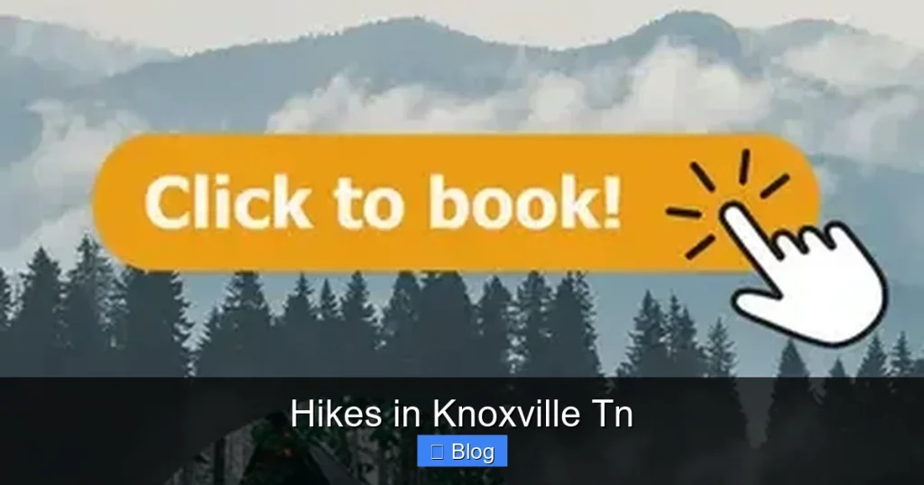 Hikes in Knoxville Tn