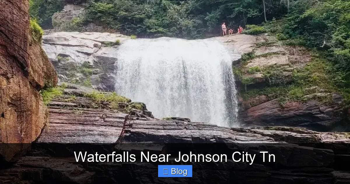 Waterfalls Near Johnson City Tn